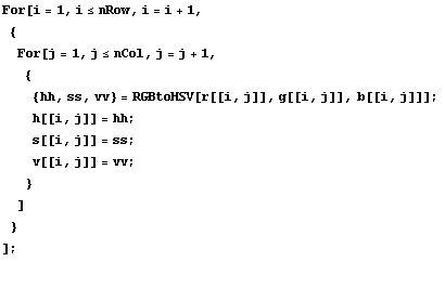 For[i = 1, i≤nRow, i = i + 1,  {For[j = 1, j≤nCol, j = j + 1, &# ... [i, j]] = ss ; v[[i, j]] = vv ; } ] } ] ; <br />