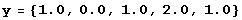 y = {1., 0., 1., 2., 1.}